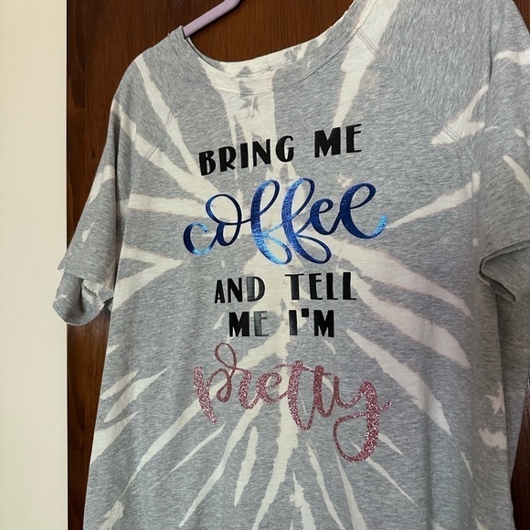 Bring me coffee and tell me im pretty up cycle bleach distressed tee medium - Picture 6 of 6